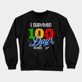 I Survived 100 Days of School Crewneck Sweatshirt